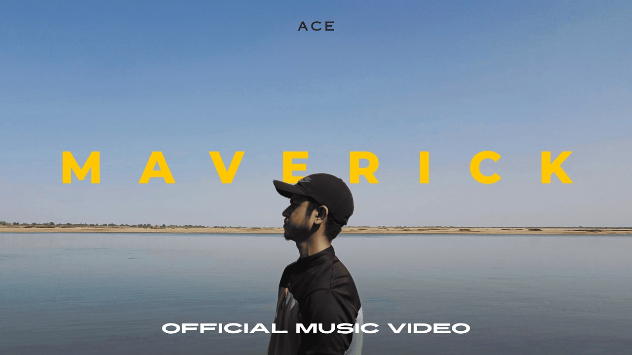 MAVERICK - Ace (Official Music Video)
