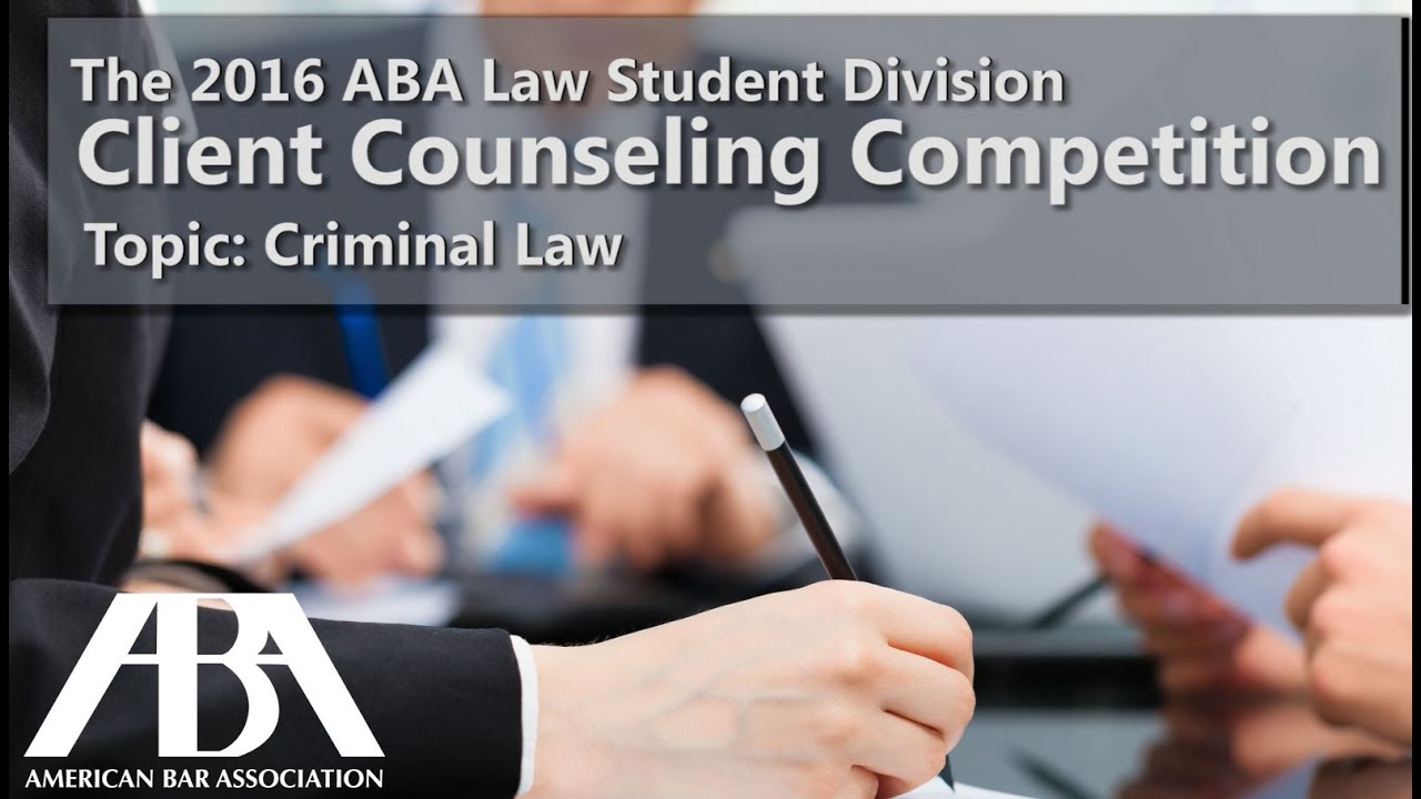 The 2016 ABA Client Counseling Competition