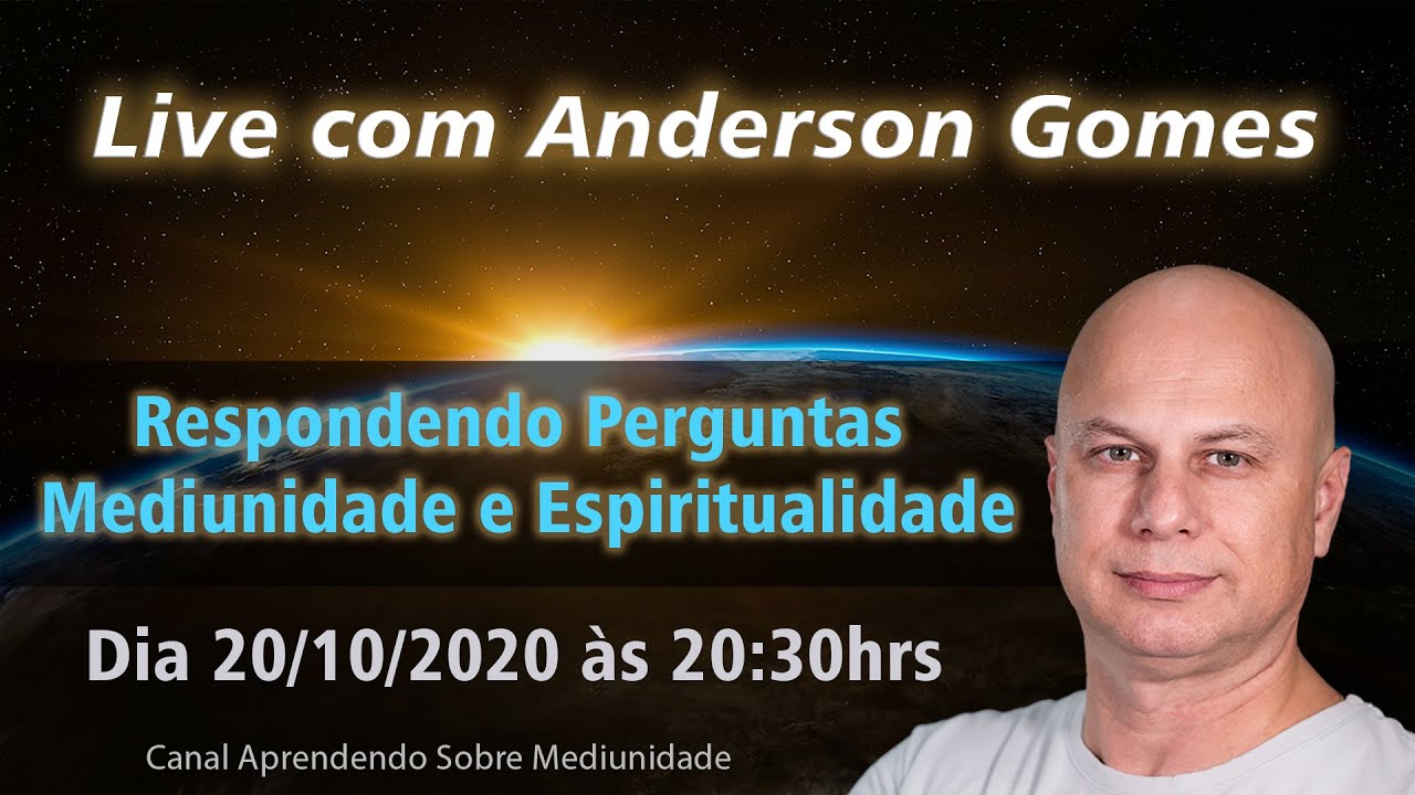 Live Tema Livre 20/10/2020 - Canal Aprendendo Sobre Mediunidade com Anderson Gomes