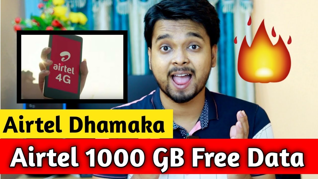 Airtel Dhamaka Offer | Airtel Gives 1000 GB Free Data For 6 Months