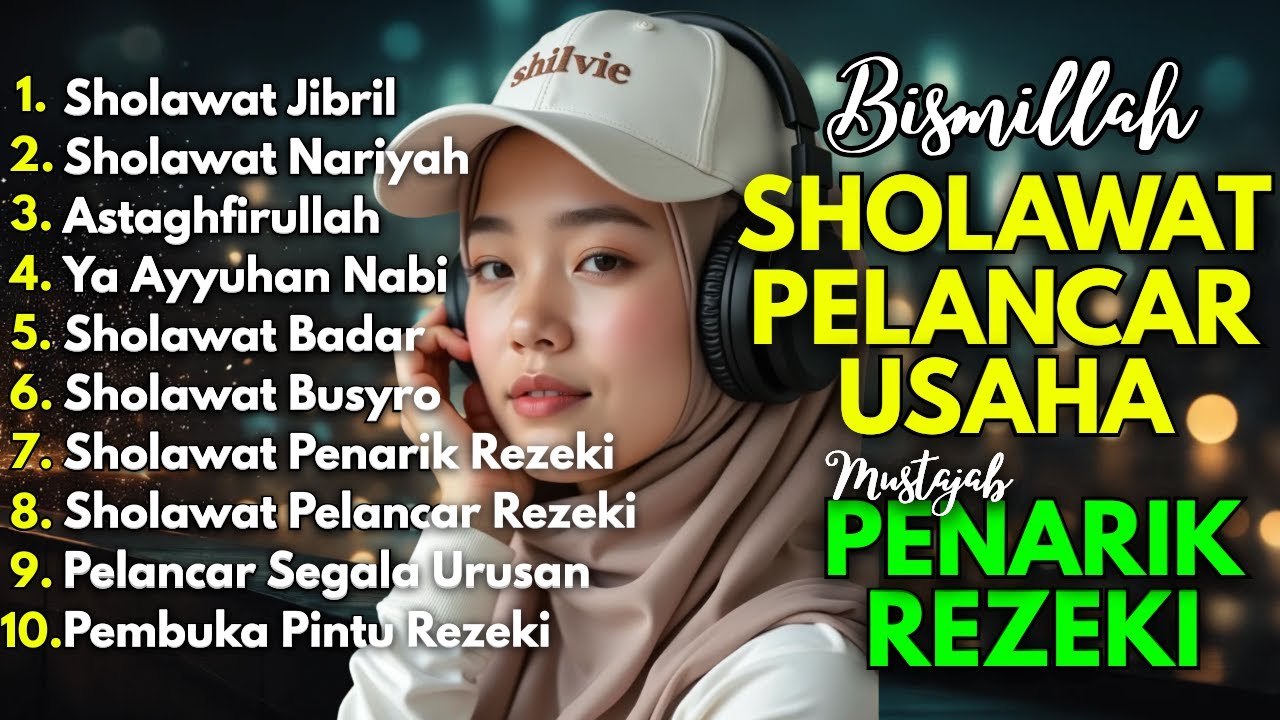 SHOLAWAT TERBARU 2026 | SHOLAWAT NABI PENARIK REJEKI | Sholawat Jibril, Sholawat Busyro, Nariyah