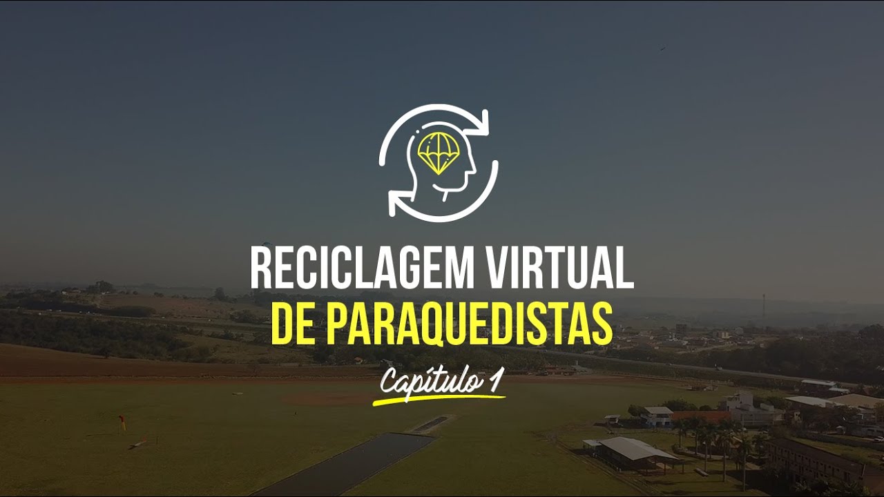 [EXCLUSIVO] Reciclagem Virtual de Paraquedistas - Episódio 1