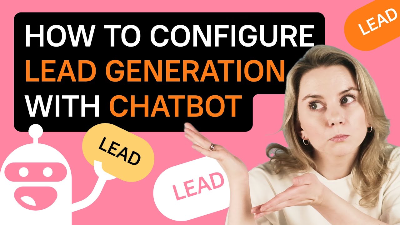 How To Configure Lead Generation With Chatbot