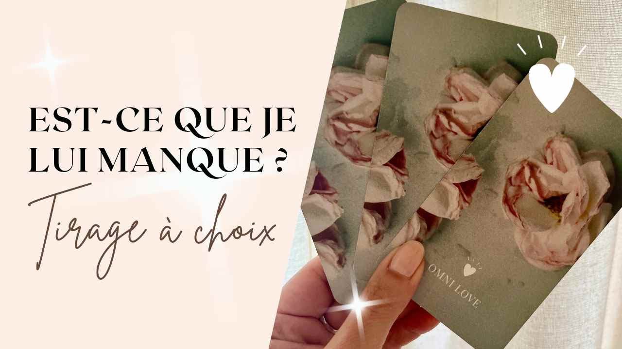 Est-ce que je lui manque ? Tarot Intemporel
