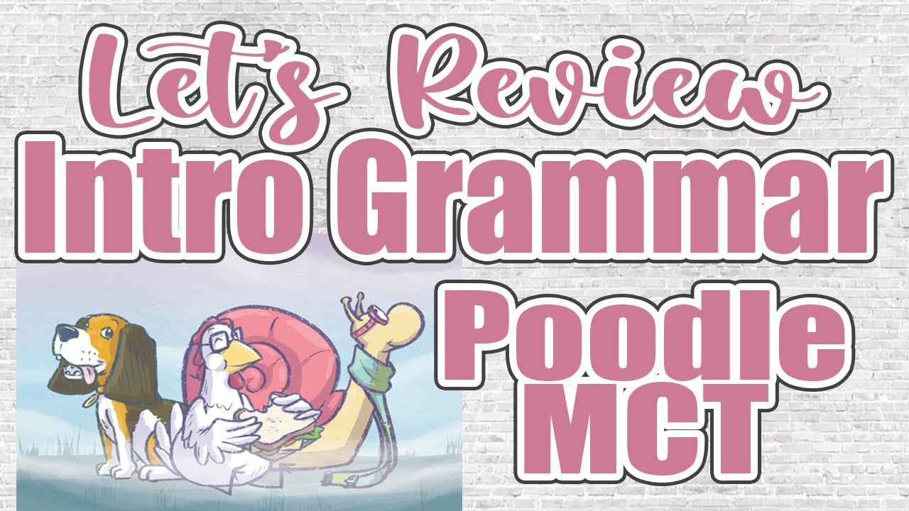 Let's Review Introductory Grammar | A Review of the Poodle Series by Michael Clay Thompson
