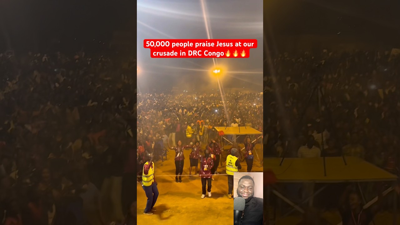 Wow, 50,000 people praise Jesus in DRC Congo 🇨🇩 