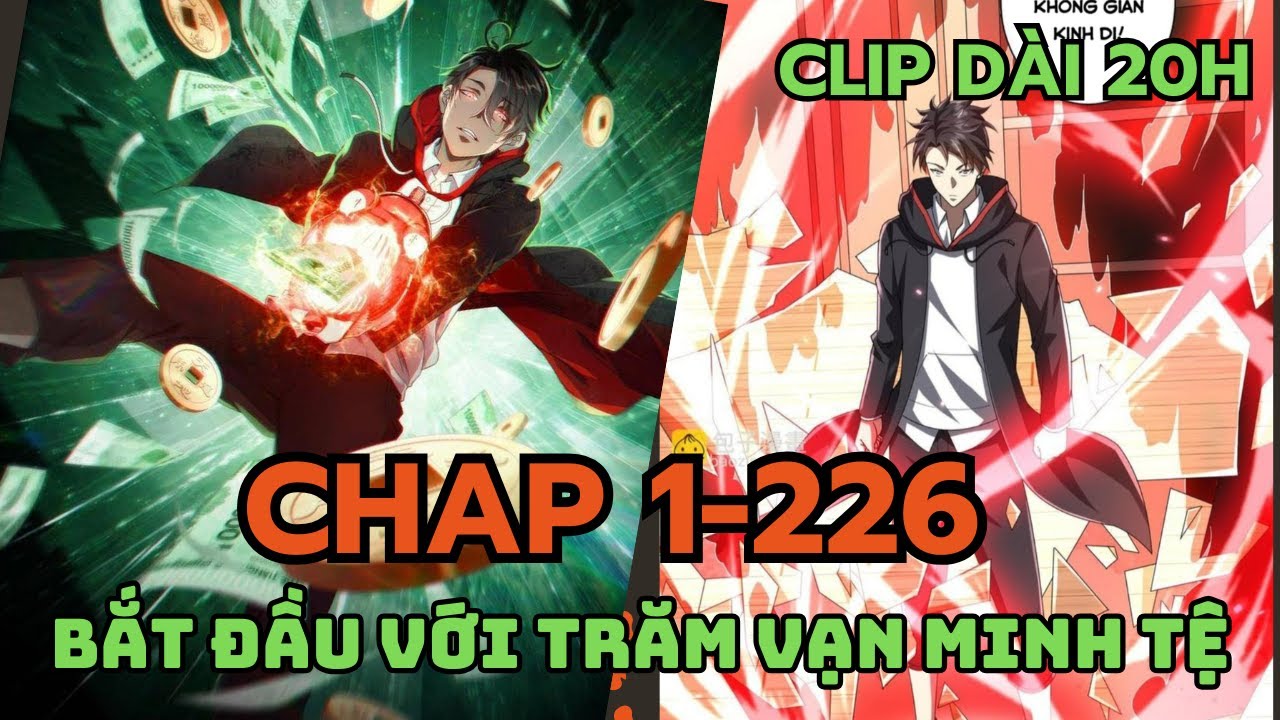(CLIP TỔNG HỢP) Bắt Đầu Với Trăm Vạn Minh Tệ, Ta Chinh Phục Quỷ Giới CHAP 1-226