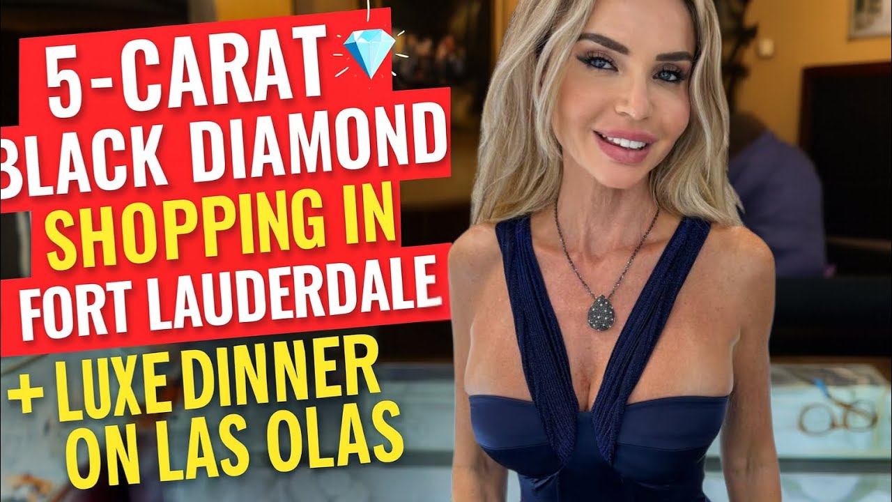 5-Carat Black Diamond Shopping in Fort Lauderdale 💎 + Italian Luxe Dinner on Las Olas