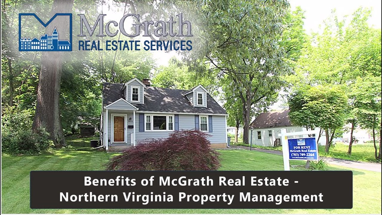 Benefits of McGrath Real Estate &ndash; Northern Virginia Property Management