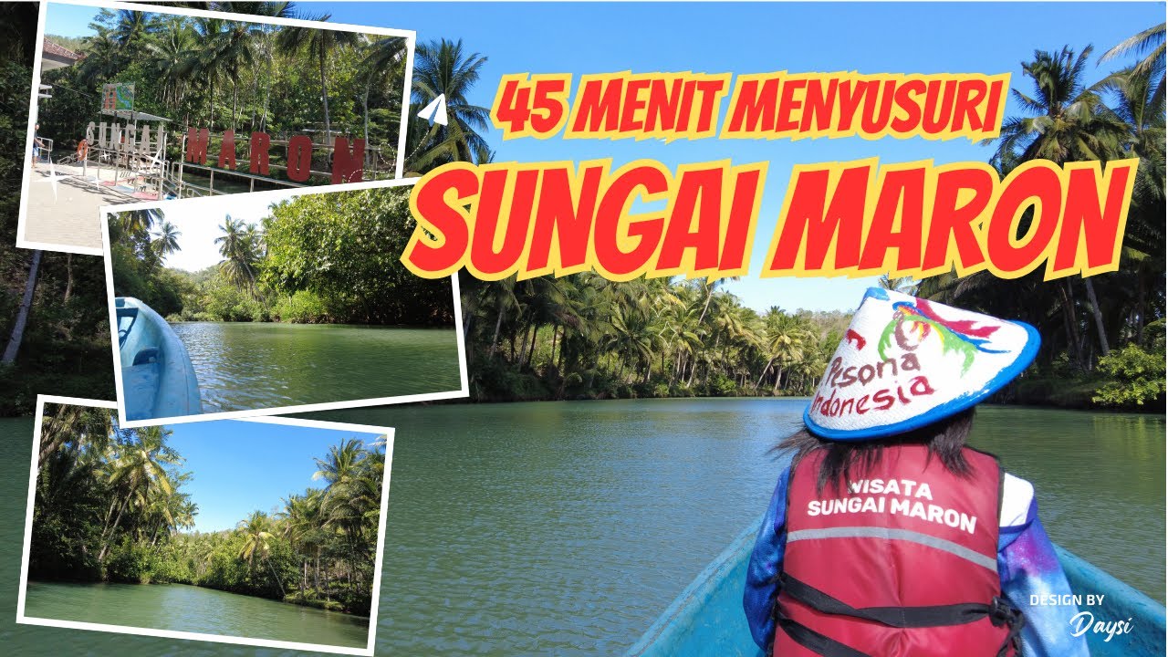 WISATA SUSUR SUNGAI DENGAN PEMANDANGAN YANG MENAKJUBKAN || SUNGAI MARON PACITAN