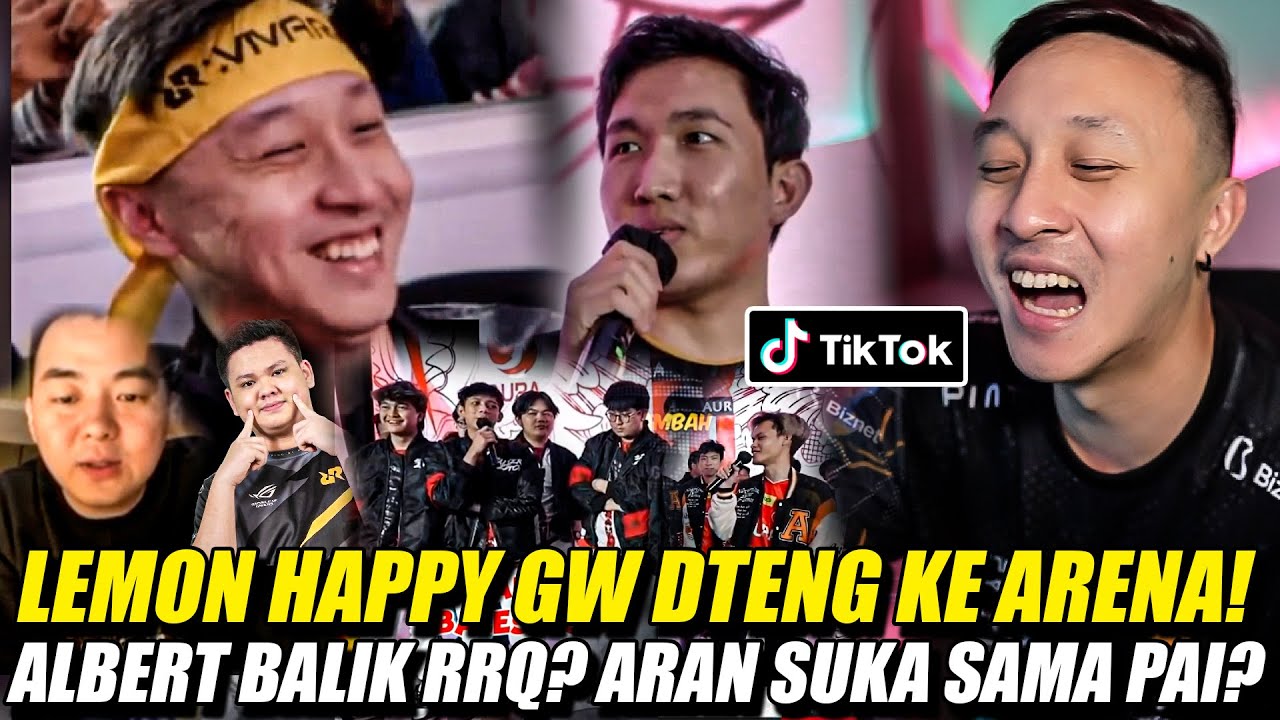 KAGET GW LEMON HAPPY GW KE ARENA! ALBERT BALIK RRQ? ARAN NAKSIR PAI? REACTION TIKTOK MOBILE LEGEND