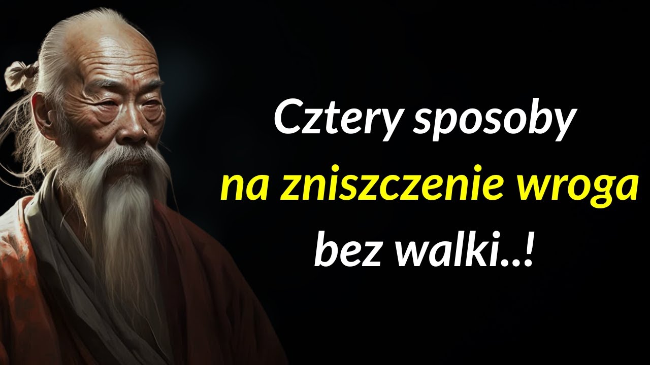 Laozi: 4 sposoby na pokonanie wroga bez walki