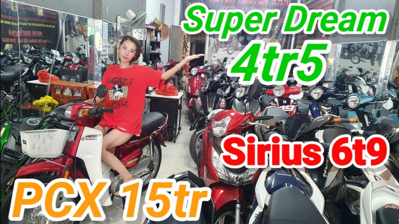 Em Hiền lên Sirius 6t9 Super Dream 4t5 PCX 15t5 SHMode 29t Vario 25t AbThái 12t ở xe máy Nguyễn Khải