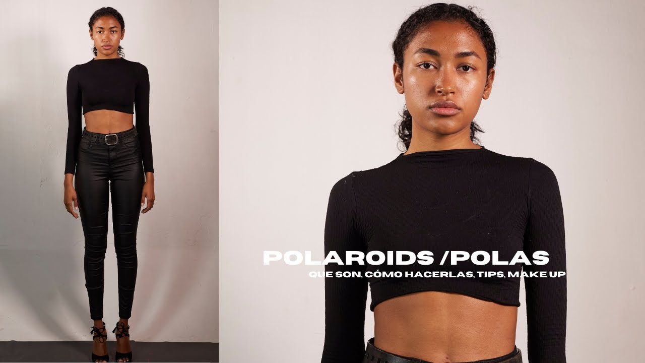 ¿cómo hacerlas y que son las polaroids de modelo?