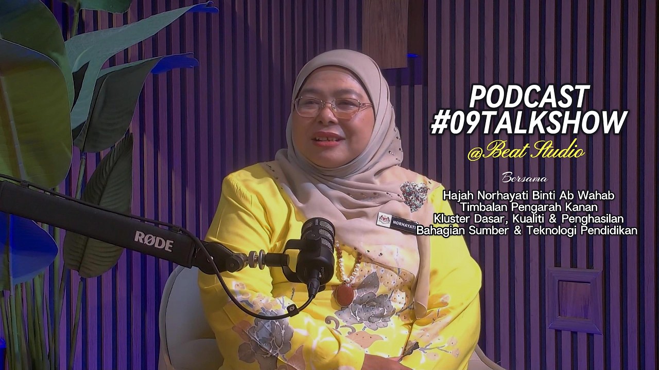🔊 PODCAST #09TALKSHOW 🎙️💡Eksklusif bersama YBRS. PUAN HAJAH NORHAYATI, TIMBALAN PENGARAH,BSTP, KPM