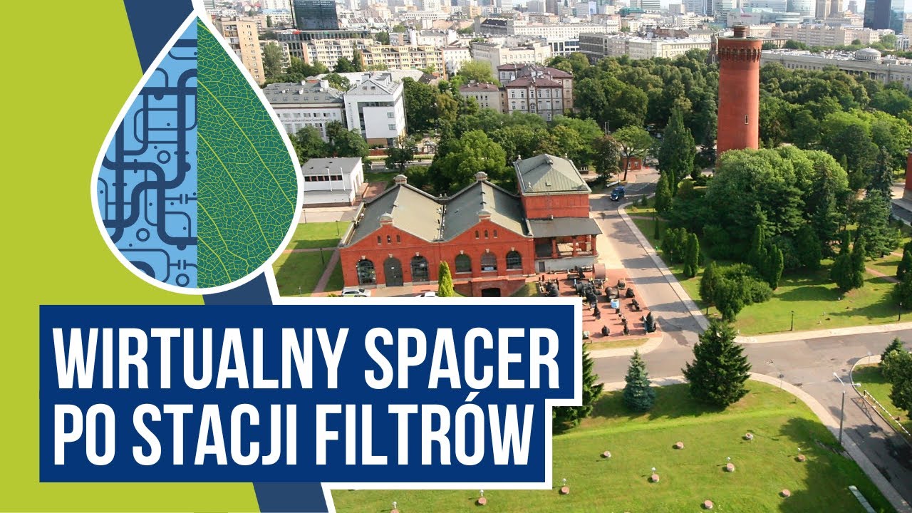 Wirtualny spacer po Stacji Filtrów