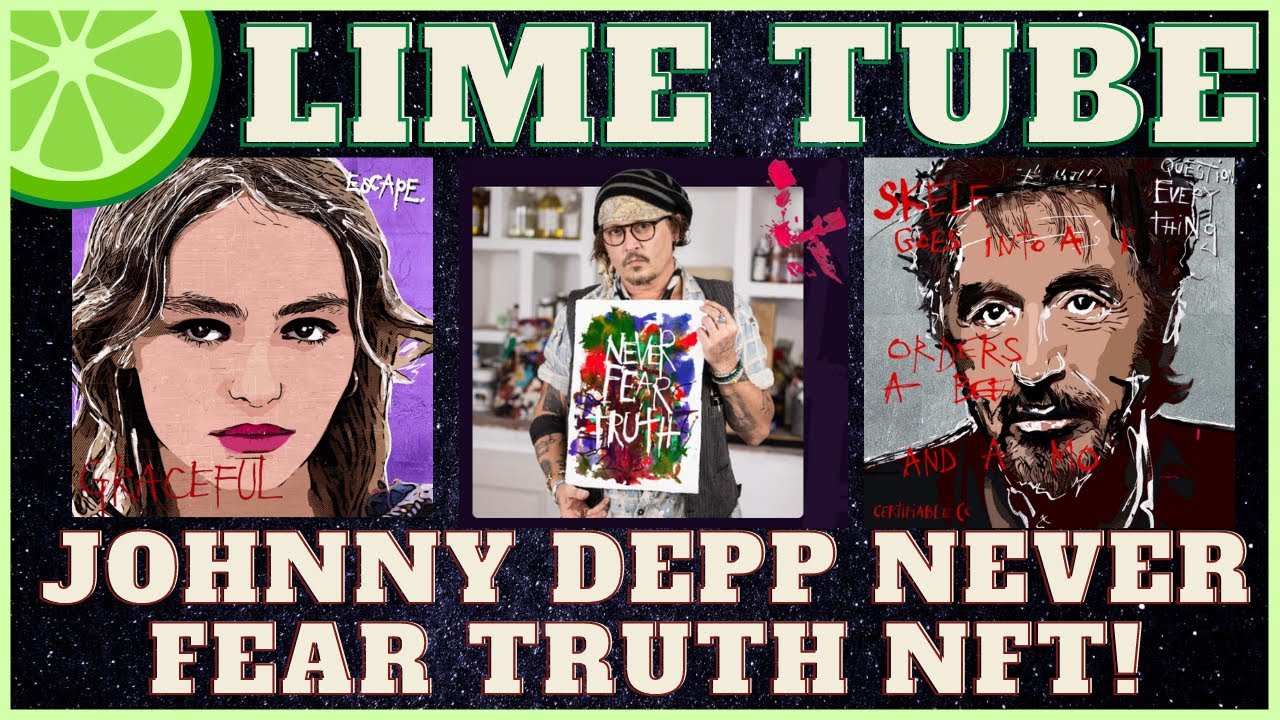Never Fear Truth NFT Art Project by Johnny Depp! Project Overview!
