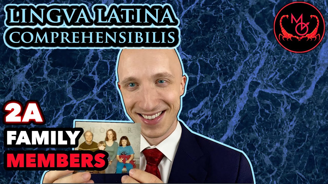 Family in Latin · Lingua Latina Comprehensibilis 2A · Possession, Genitive Case, Relatives