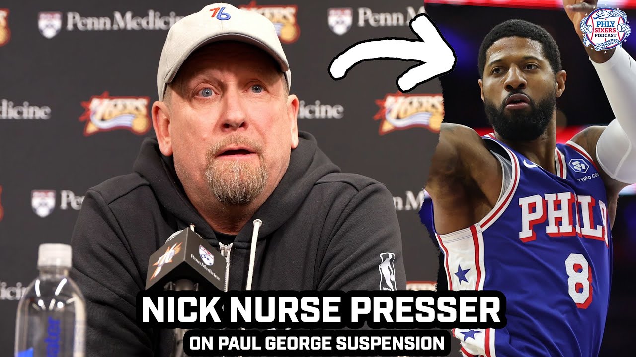 Nick Nurse addresses Paul George SUSPENSION | Presser