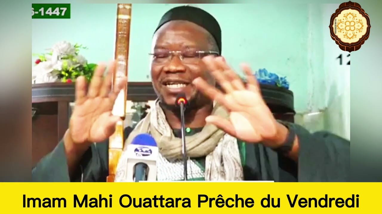 🔴📖KOTOUBA PUISSANT 💥 QUI CRAINT ALLAH ⁉️ Imam Mahi Ouattara ‼️