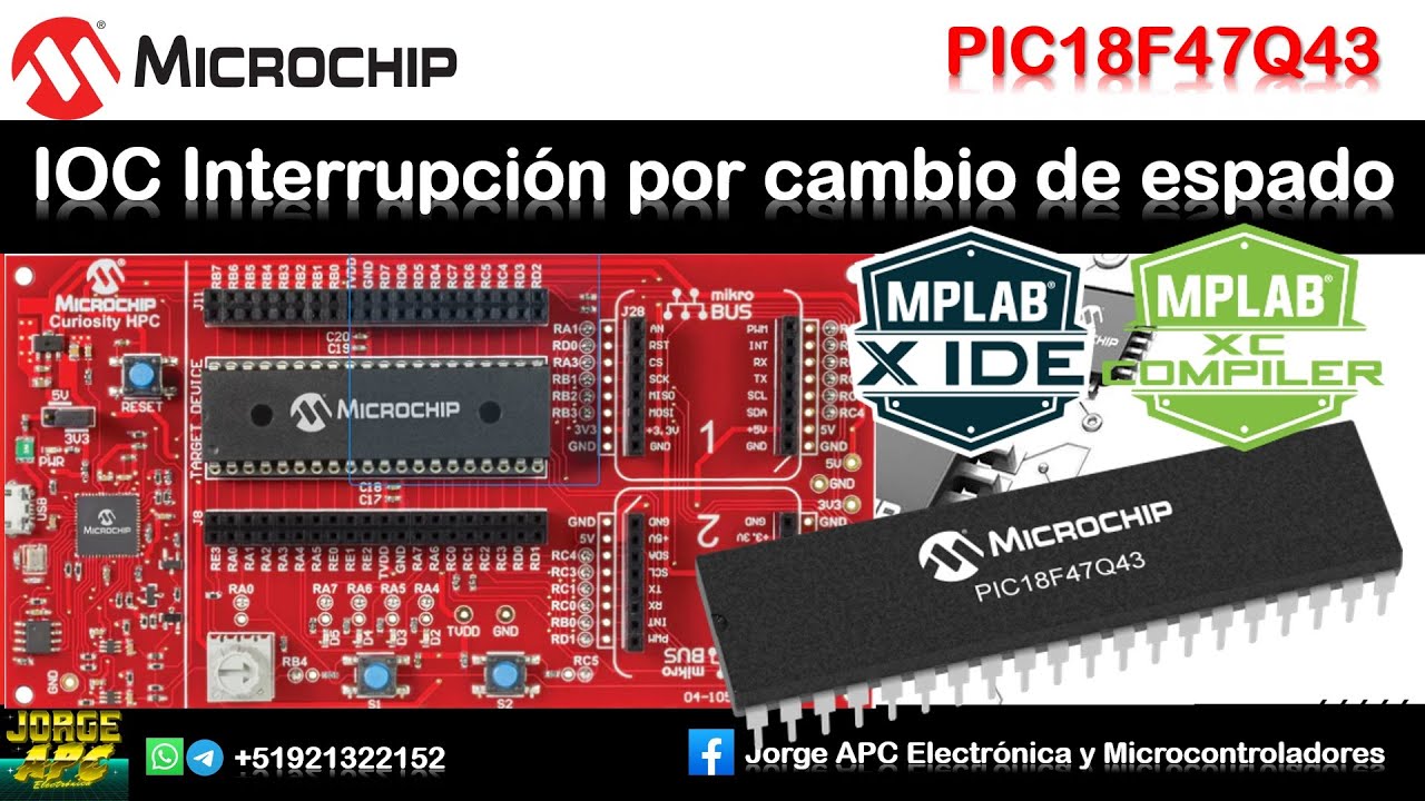 PIC18F57Q43 - PIC18F47Q43 ¿Cómo configurar la IOC Interrupción por cambio de estado? MPLAB X - XC8