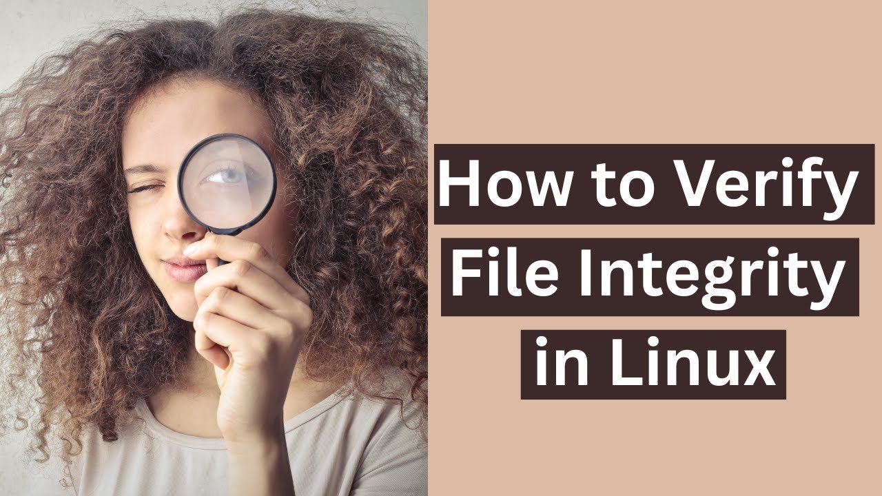 How to Verify File Integrity in Linux