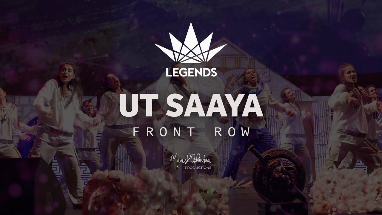 UT Saaya | 2025 Legends | Front Row | Manish Bhandari Productions