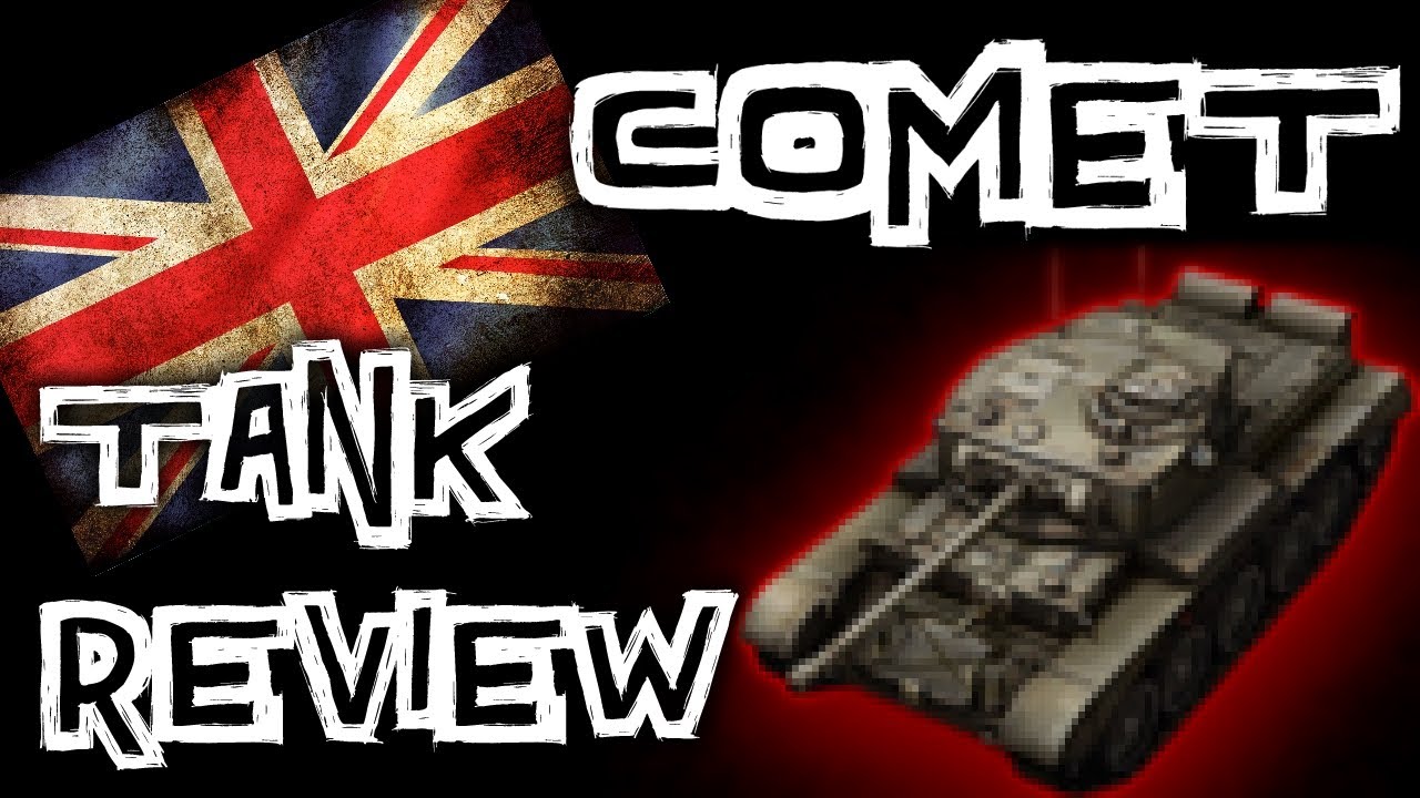World of Tanks || Comet — обзор танка