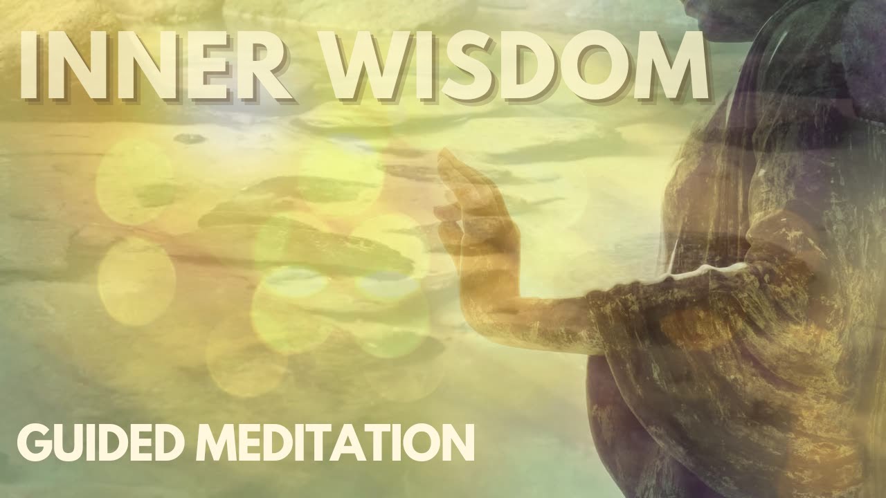 Connect with your Higher Self: Guided Meditation to Embrace your Inner Wisdom
