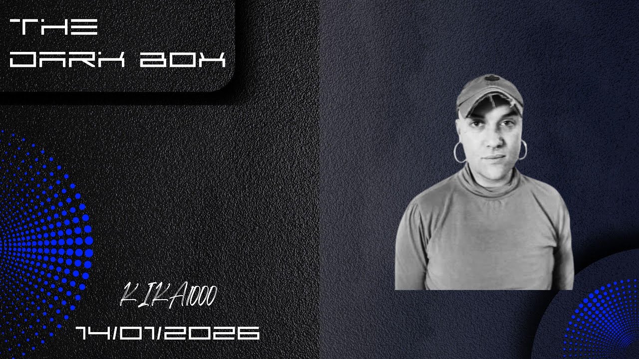 KIKA1000 - THE DARK BOX 114 -