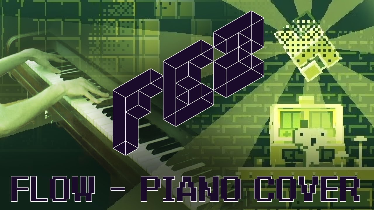 Flow (FEZ) ~ Piano Cover by Zef Parisoto