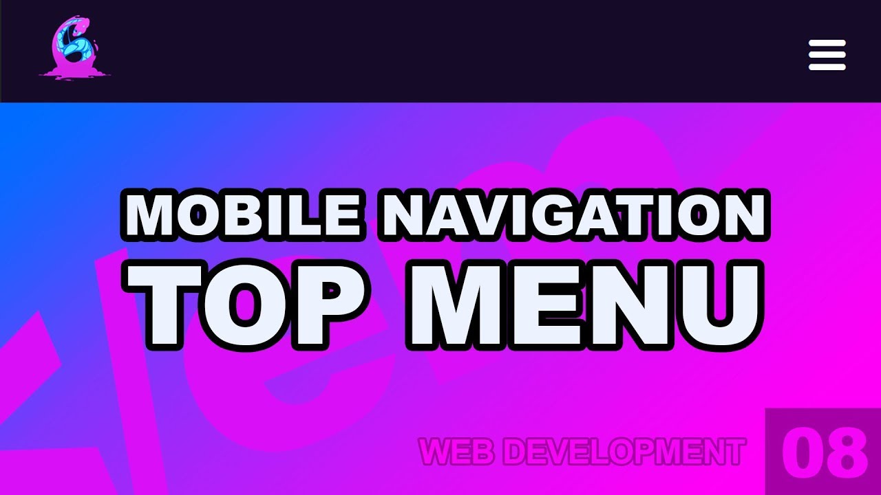 Web Development: 08 - Responsive Top Menu Navigation HTML/CSS