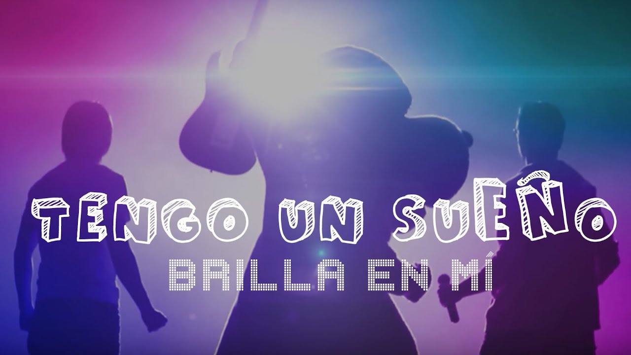 Xtreme Kids | Tengo Un Sueño | Video Musical