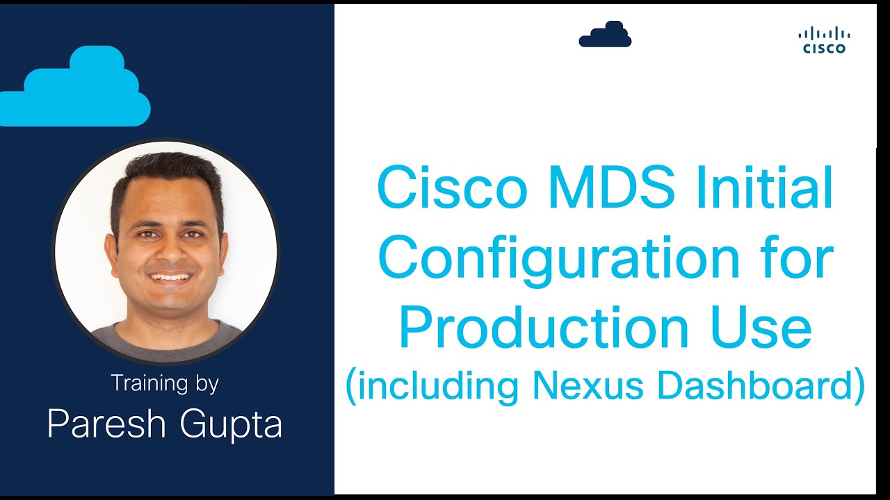 Cisco MDS Initial Configuration for Production Use