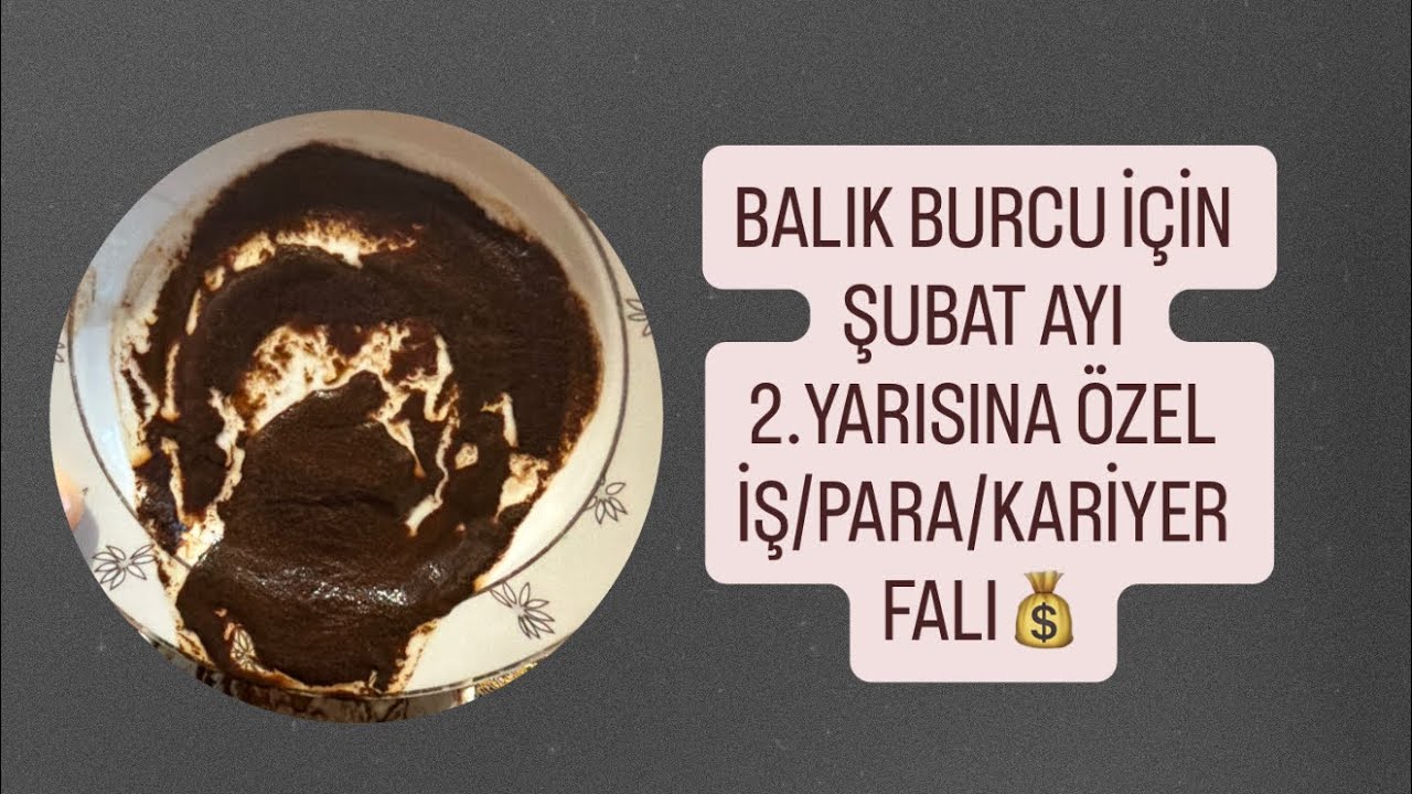 BALIK BURCU İÇİN ŞUBAT AYININ 2.YARISI İŞ PARA KARİYER FALI💰#balıkburcu #fal #kahvefalı #tarot 