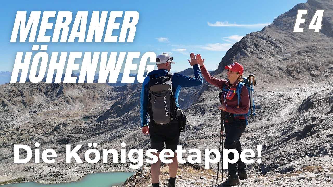 Meraner Höhenweg ✪ Etappe 4: Wandern über das Eisjöchl,  Stettiner Hütte bis Pfelders -Königsetappe