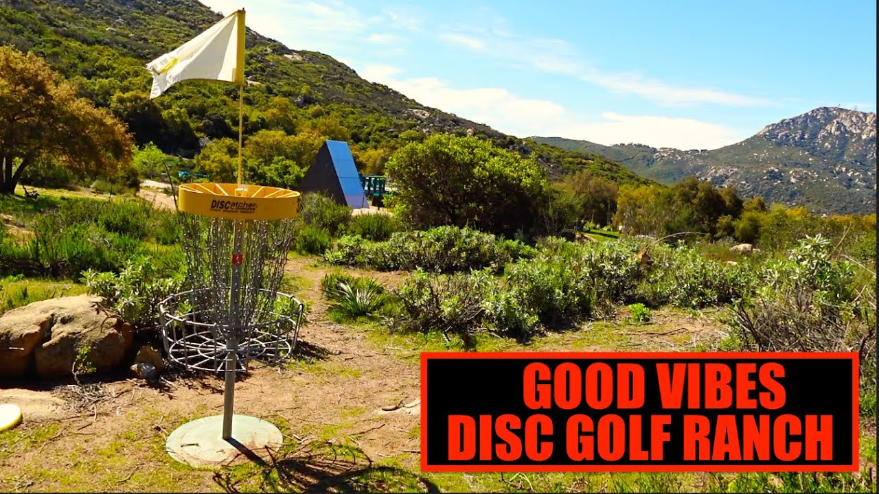 GOOD VIBES DISC GOLF RANCH // 4/12/25