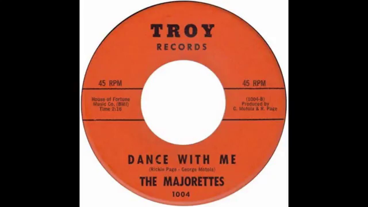 Majorettes &ndash; &ldquo;Dance With Me&rdquo; (Troy) 1963