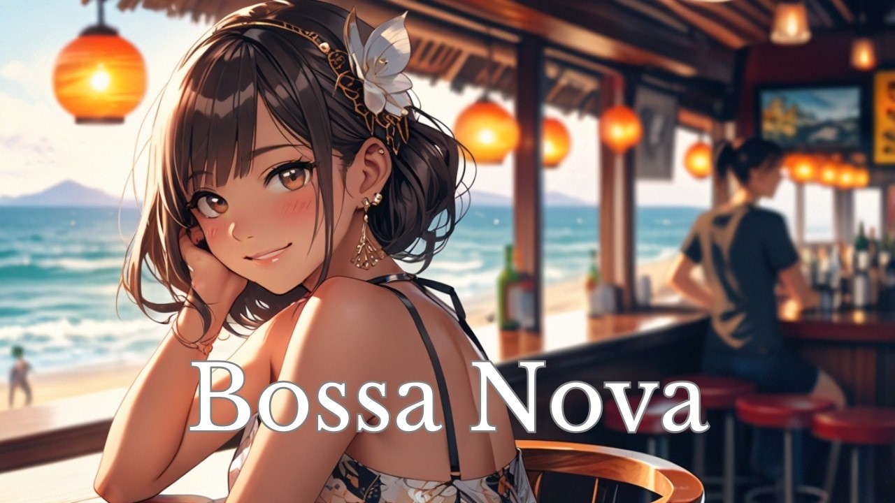Bossa Nova/ jazz -潮騒とともにくつろぐひととき/relaxing music for studying[Beats Mix /Chill & Relax Music]
