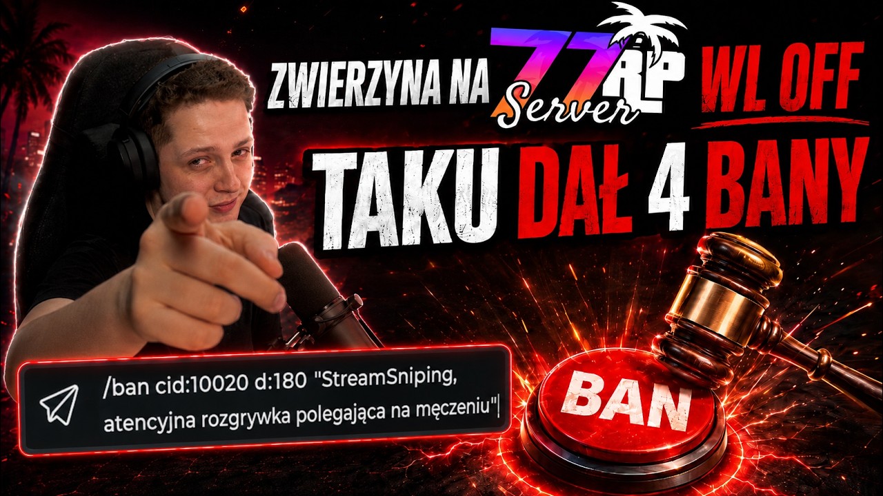 TAKU ROZDAJE BANY ATENCJUSZOM NA 77RP 3.0 WL OFF