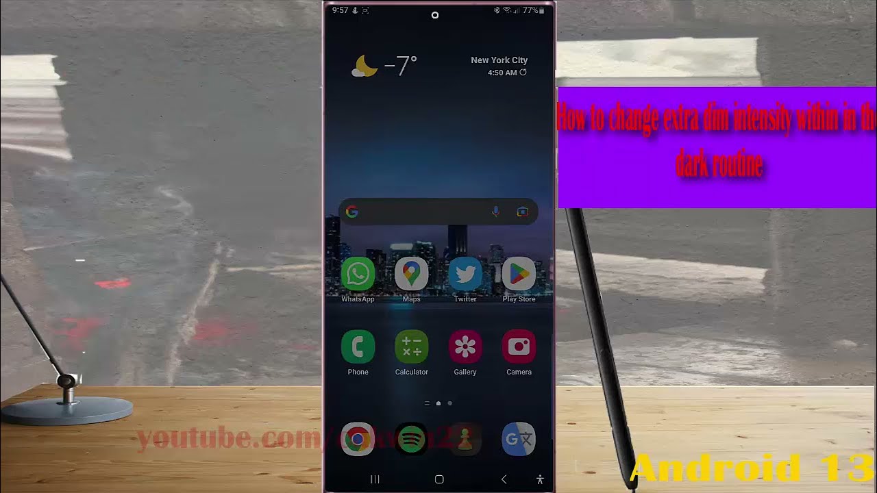 Samsung Galaxy S22 Ultra : How to change extra dim intensity within in the dark routine