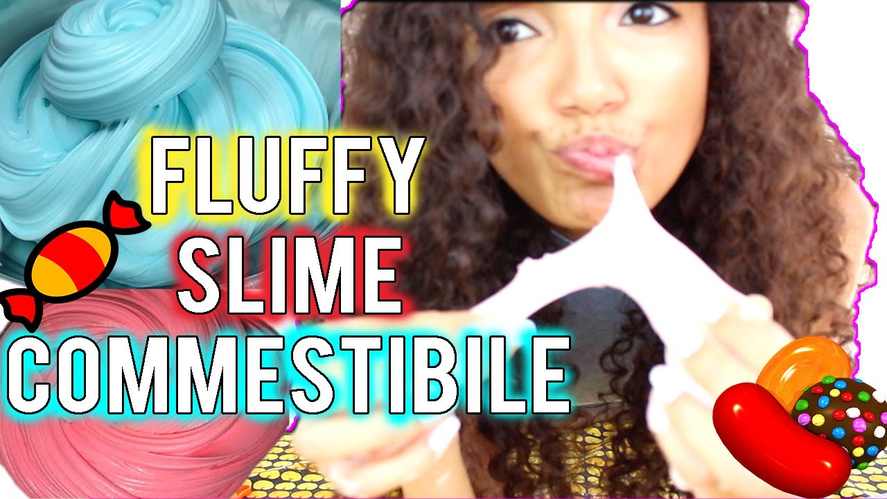 COME FARE IL FLUFFY SLIME COMMESTIBILE