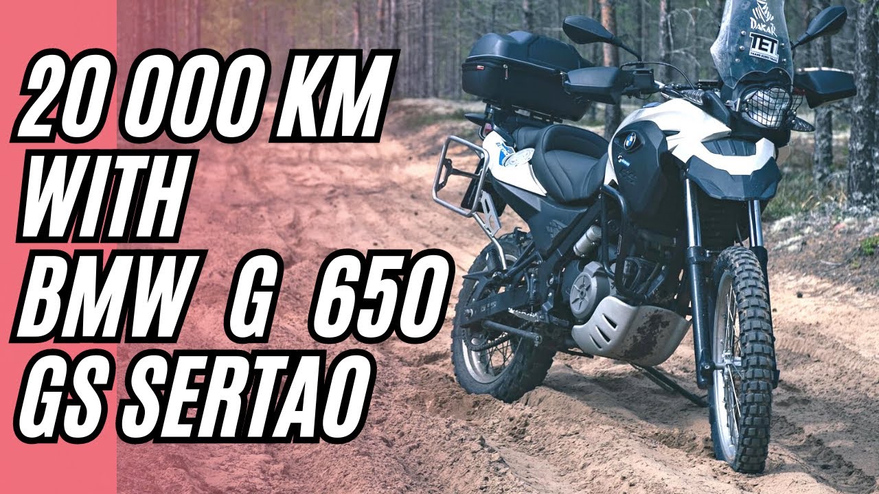 BMW G 650 GS Sertao rant after 20 000km