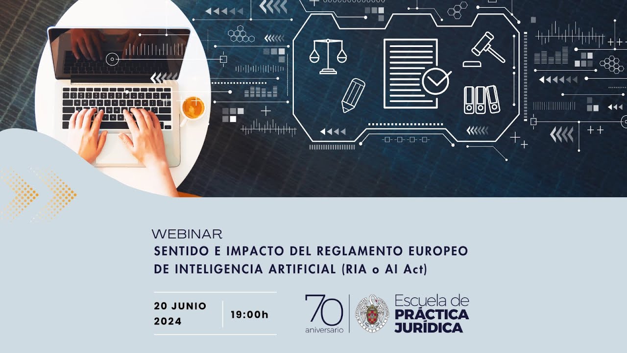 SENTIDO E IMPACTO DEL REGLAMENTO EUROPEO DE INTELIGENCIA ARTIFICIAL RIA o AI Act