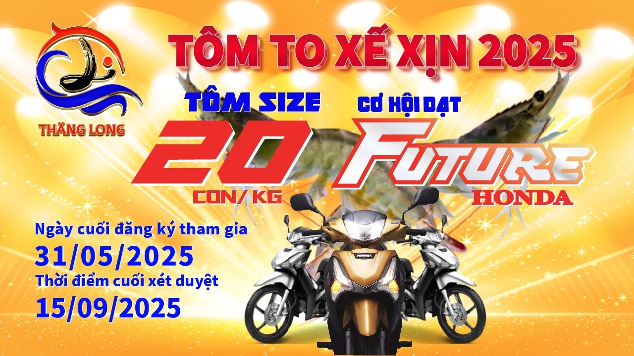 TÔM TO - XẾ XỊN 2025 - Anh NGUYỄN MINH DƯƠNG - BẠC LIÊU