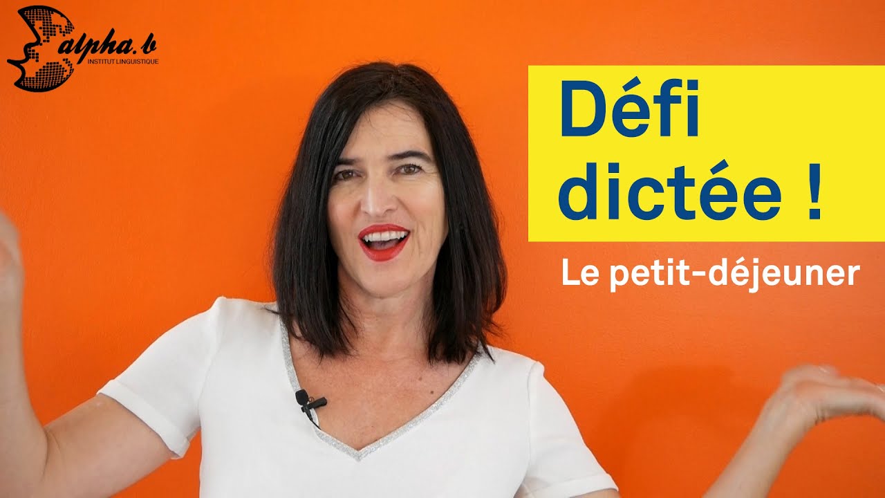 Dictée en français pour les débutants : le petit-déjeuner