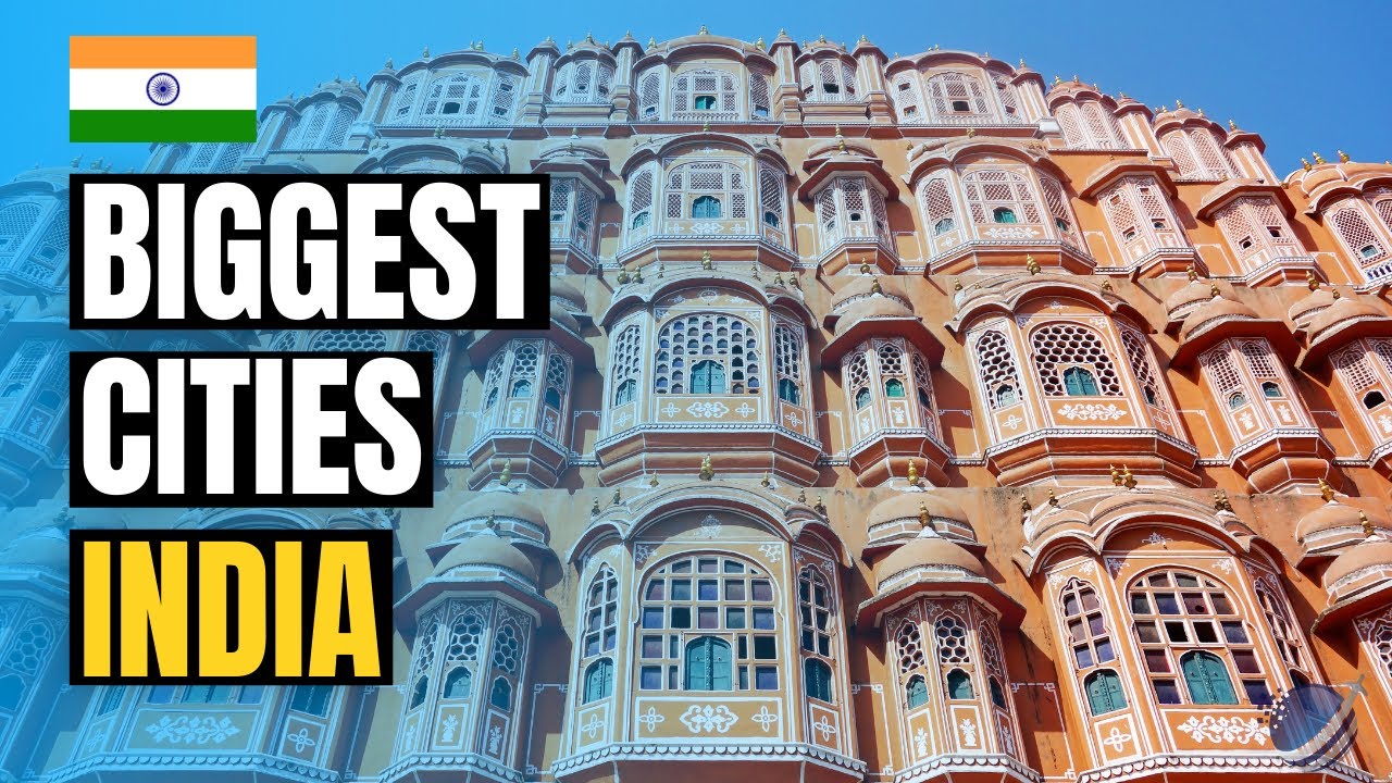 Top 10 Biggest Cities in India | Largest Cities by Population 2026