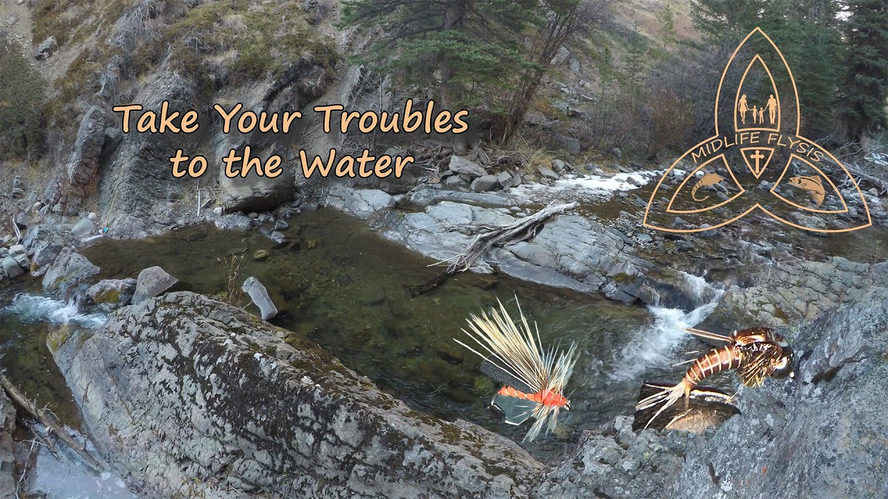 Fly Fishing Small Streams | Take Your Troubles To The Water | Fly Fishing Alberta