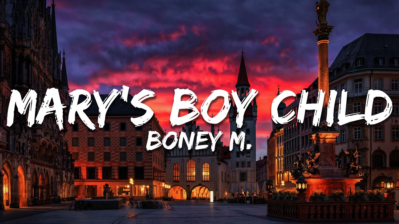 Boney M. - Mary's Boy Child (Text/Lyrics)