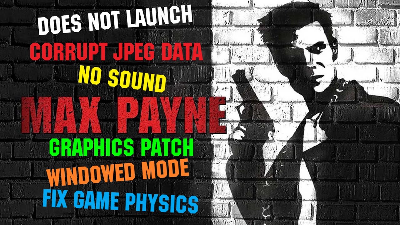 How to set up and run Max Payne on modern OS. Technical issues and how to fix them [2025]